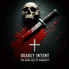 undefined DEADLY INTENT