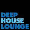 undefined DEEP HOUSE LOUNGE - EXCLUSIVE DEEP HOUSE MUSIC PODCAST