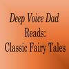 undefined Deep Voice Dad - Classic Fairy Tales