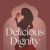 undefined Delicious Dignity