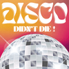 undefined Disco Didn’t Die! a History of Disco Music