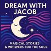 undefined Dream With Jacob