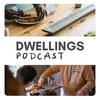 undefined Dwellings Podcast