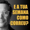 undefined E a tua semana como correu?