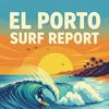 undefined El Porto Surf Report
