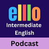 undefined ELLLO Intermediate English Podcast