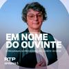 undefined Em Nome do Ouvinte, o Programa da Provedora do Ouvinte