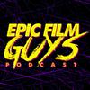 undefined Epic Film Guys Podcast