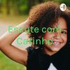 undefined Escute com Carinho