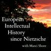 undefined European Intellectual History since Nietzsche