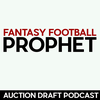 undefined Fantasy Football Prophet : Auction Draft Podcast
