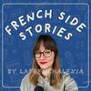 undefined French Side Stories | intermediate French podcast by LaFrenchAlexia