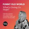 undefined Funny Old World with Juliet Kinsman