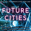 undefined Future Cities · Sustainability, Energy, Innovation, Climate Change, Transport, Housing, Work, Circular Economy, Education & Environmental Solutions