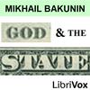 undefined God and the State by Mikhail Bakunin (1814 - 1876)