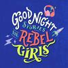 undefined Good Night Stories for Rebel Girls