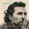 undefined Greenlights by Matthew McConaughey, Book Summary, Podcast, English