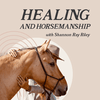 undefined Healing and Horsemanship