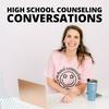 undefined High School Counseling Conversations®