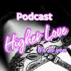 undefined Higher Love