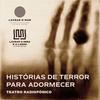 undefined Histórias de Terror para Adormecer