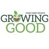 undefined Hobby Farms Presents: Growing Good