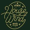 undefined House of Wind Book Club