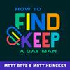 undefined How to Find (& Keep) a Gay Man