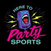 undefined Hunter McIntyre's Here To Party Sports