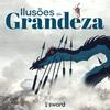 undefined Ilusões de Grandeza