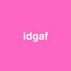 undefined idgaf