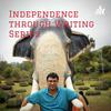 undefined Independence through Writing Series: Ep. 1 Importance of Writing, Power of the Written Word.