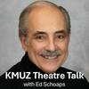 undefined KMUZ Theatre Talk