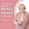 undefined Leading with a Braveheart