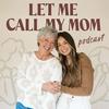 undefined Let Me Call My Mom