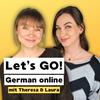 undefined Let's GO! German Online - Dein Podcast zum Deutschlernen