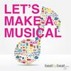 undefined Let's Make A Musical