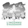 undefined L'INCONNU D'HAUSSMANN
