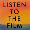 undefined Listen To The Film