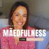 undefined Mãedfulness