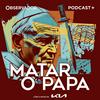 undefined Matar o Papa