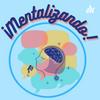 undefined ¡Mentalizando!