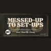 undefined Messed-Up To Set-Ups - A MichaelHalcomb.Live Podcast