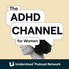 undefined The ADHD Channel for Women
