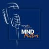 undefined MND Matters