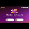 undefined Mondays at Microsoft