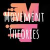 undefined Movement Theories