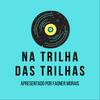 undefined Na Trilha das Trilhas