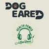 undefined Health Power: The OG Health Podcast & Dog-Eared Podcast