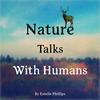 undefined Nature Talks With Humans